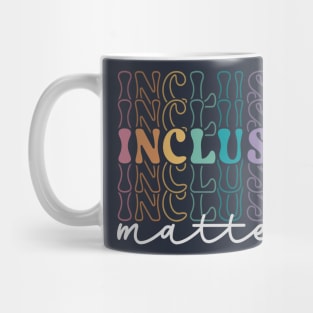 Inclusion Matters Mug